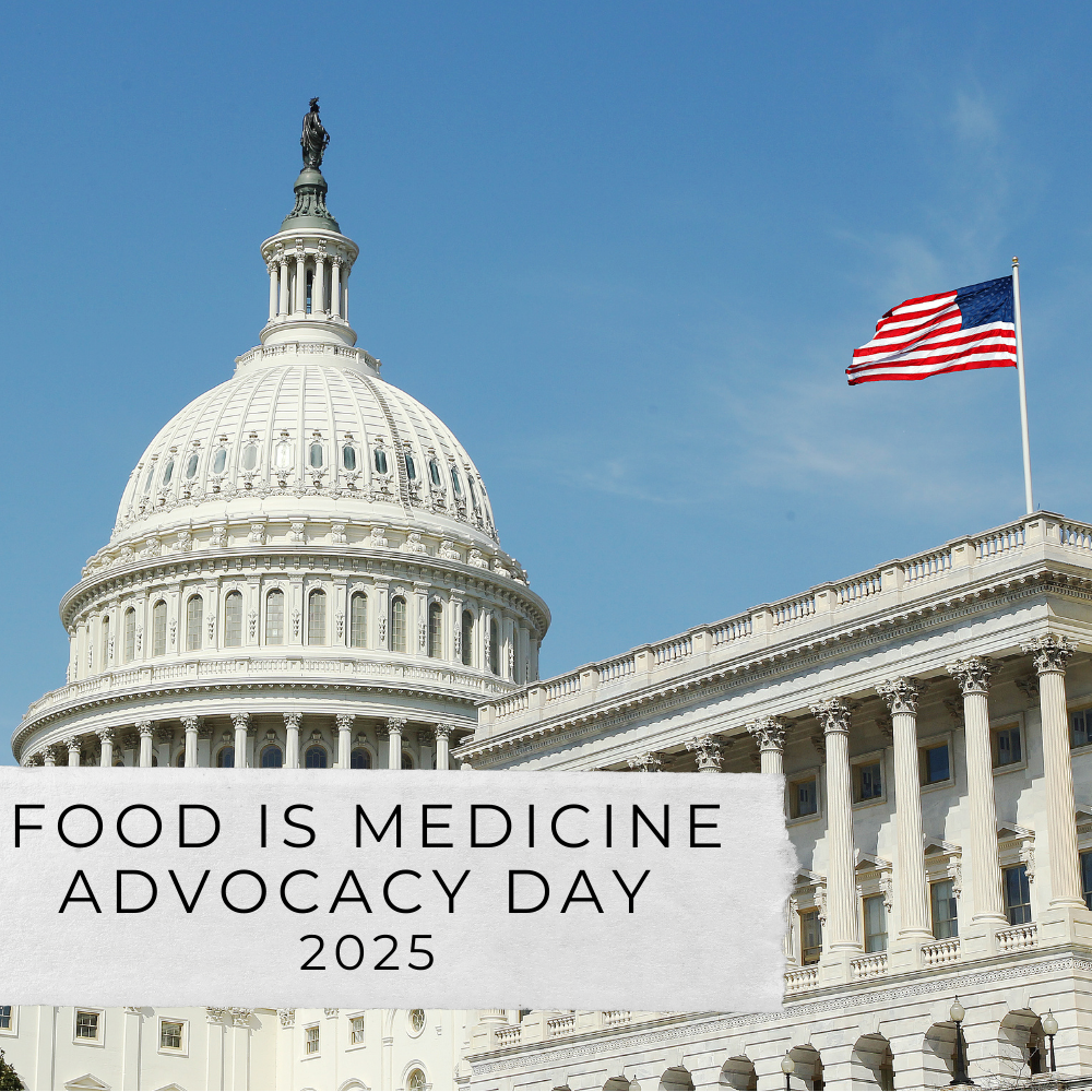 Food is Medicine Advocacy Day 2025: Driving Real Change in Healthcare