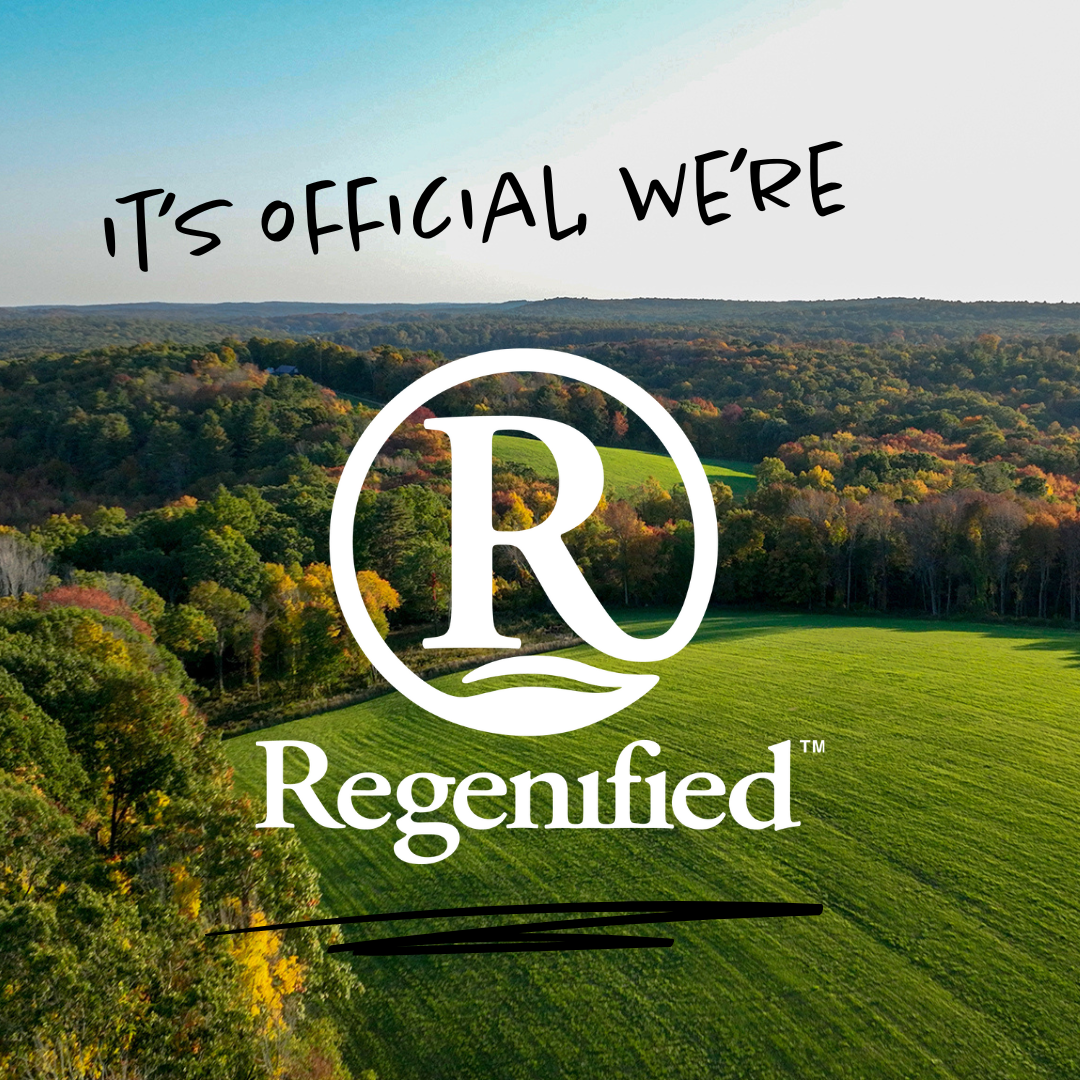 Announcing Our Regenified Certification: A Big Step Towards a Healthier Planet (and Healthier You!)